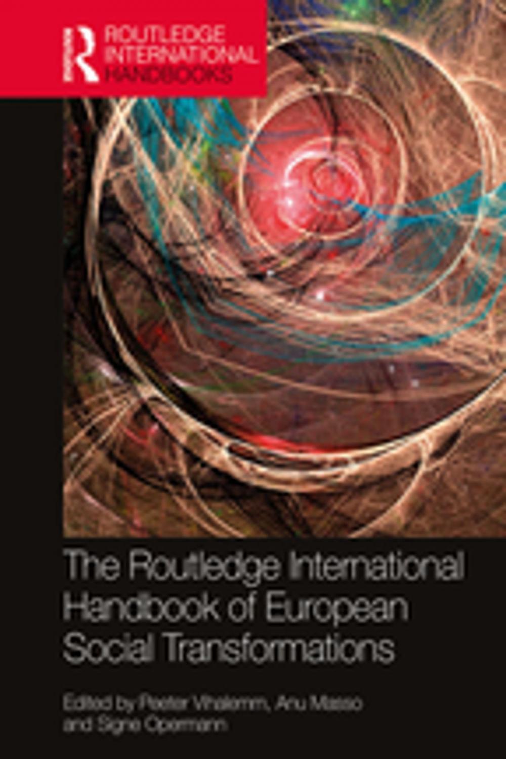 Big bigCover of The Routledge International Handbook of European Social Transformations