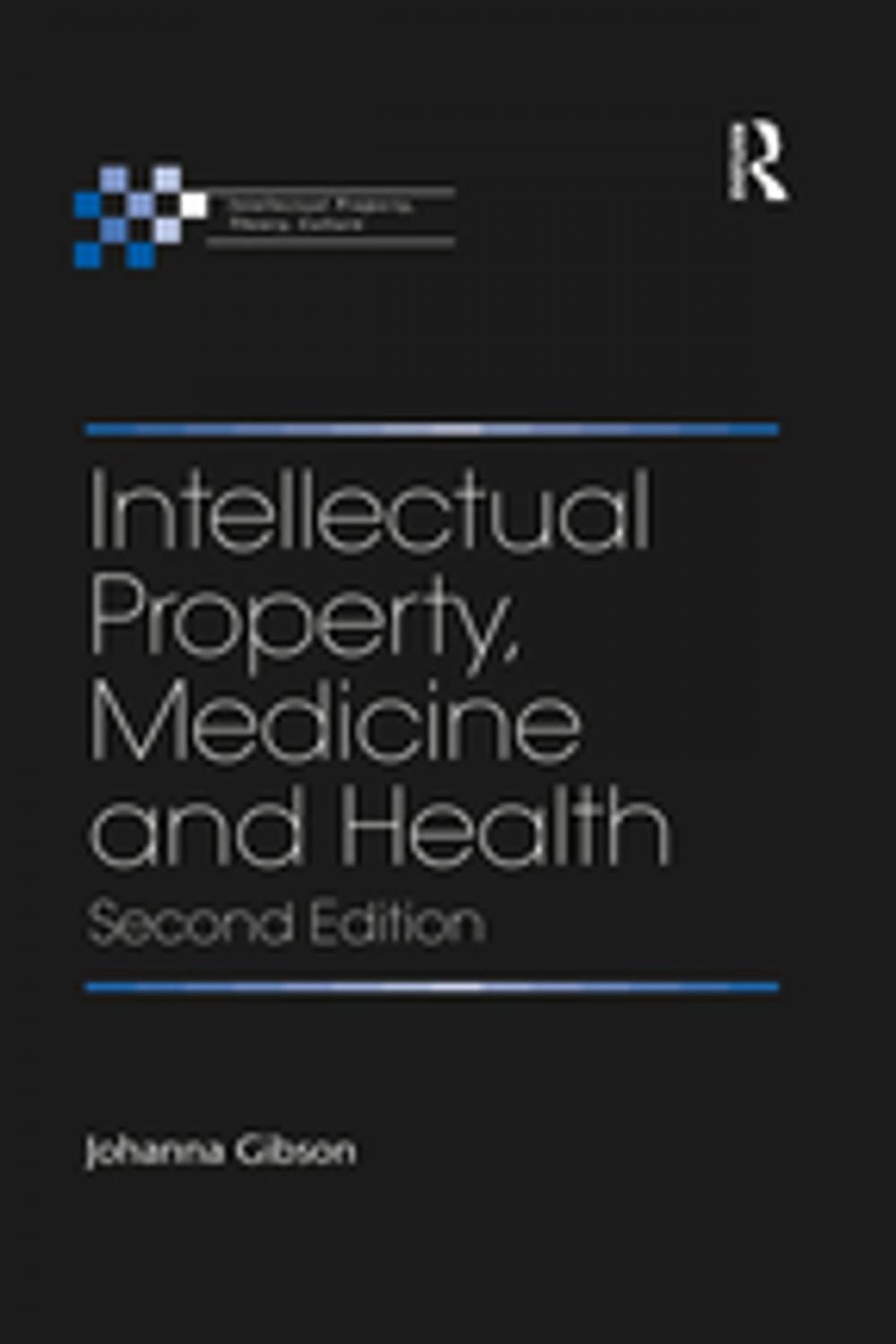 Big bigCover of Intellectual Property, Medicine and Health