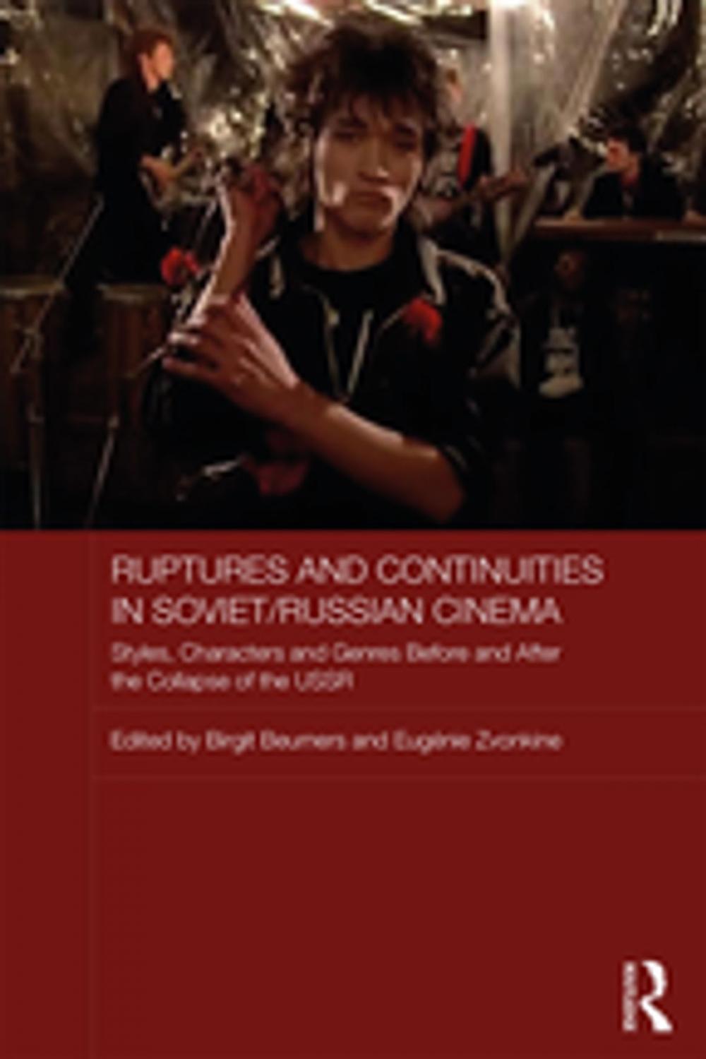 Big bigCover of Ruptures and Continuities in Soviet/Russian Cinema