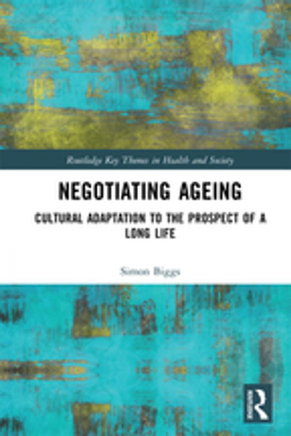 Big bigCover of Negotiating Ageing