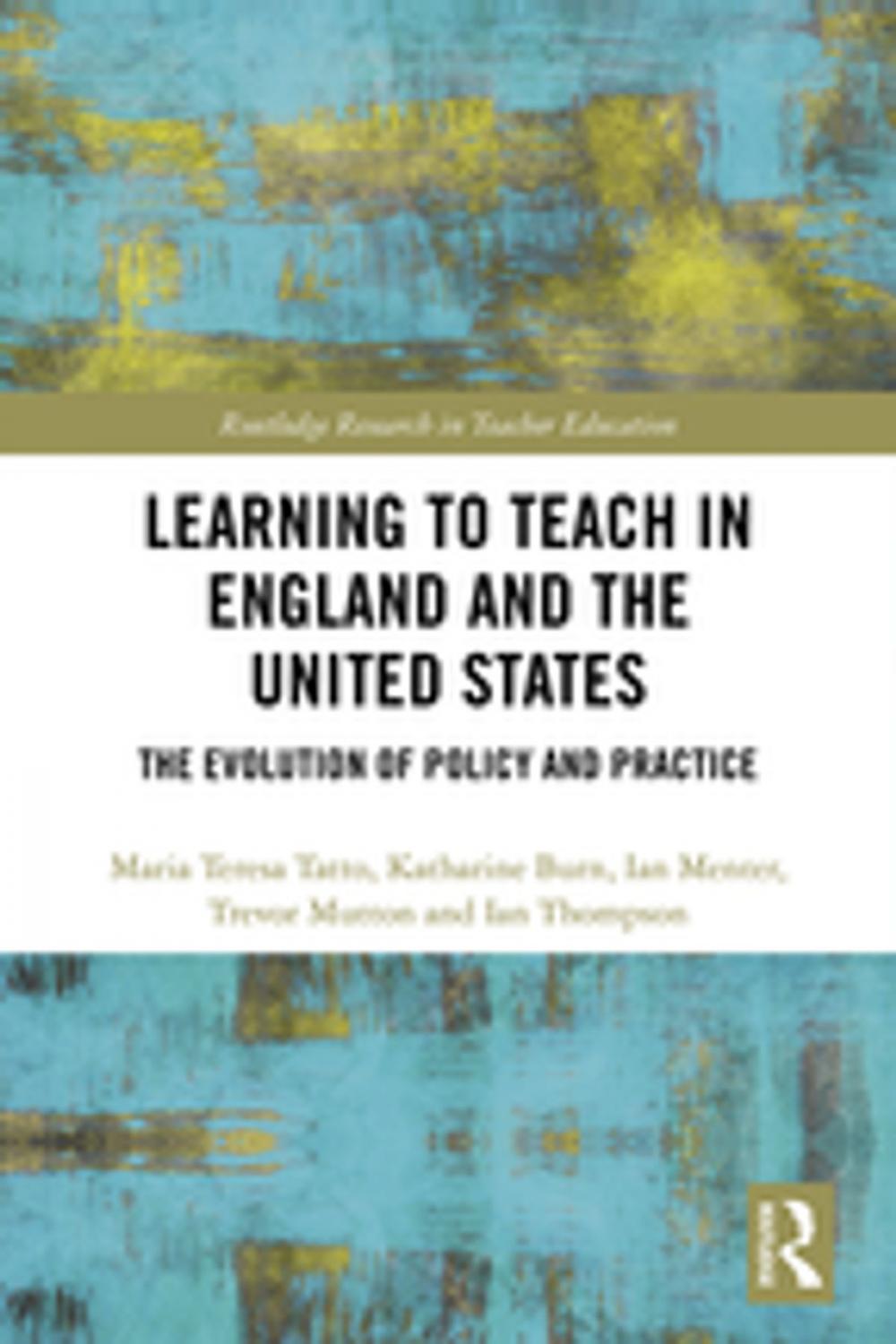 Big bigCover of Learning to Teach in England and the United States