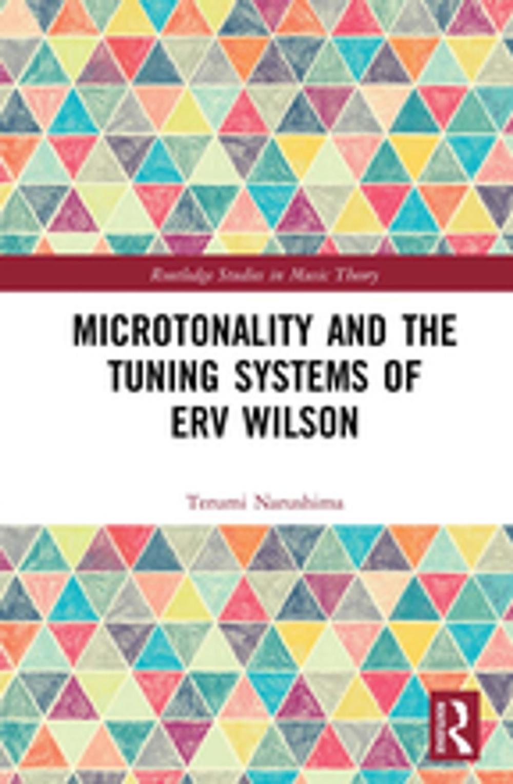 Big bigCover of Microtonality and the Tuning Systems of Erv Wilson