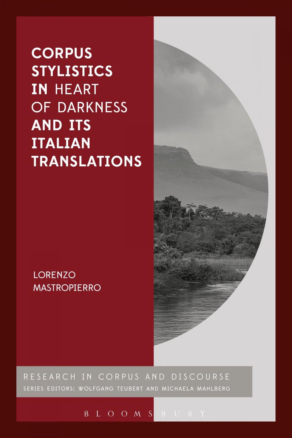 Big bigCover of Corpus Stylistics in Heart of Darkness and its Italian Translations