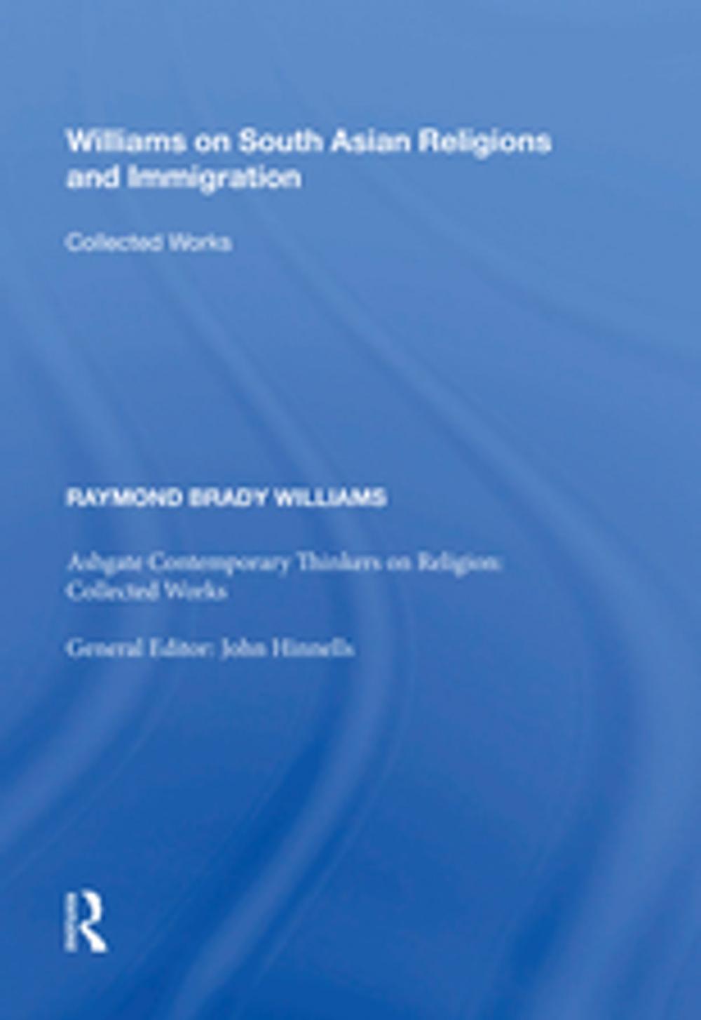 Big bigCover of Williams on South Asian Religions and Immigration