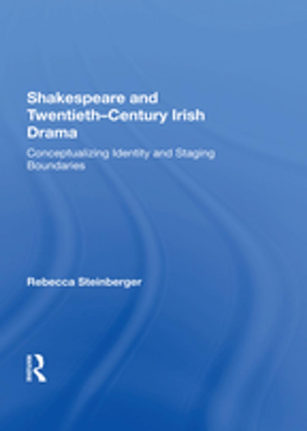 Big bigCover of Shakespeare and Twentieth-Century Irish Drama