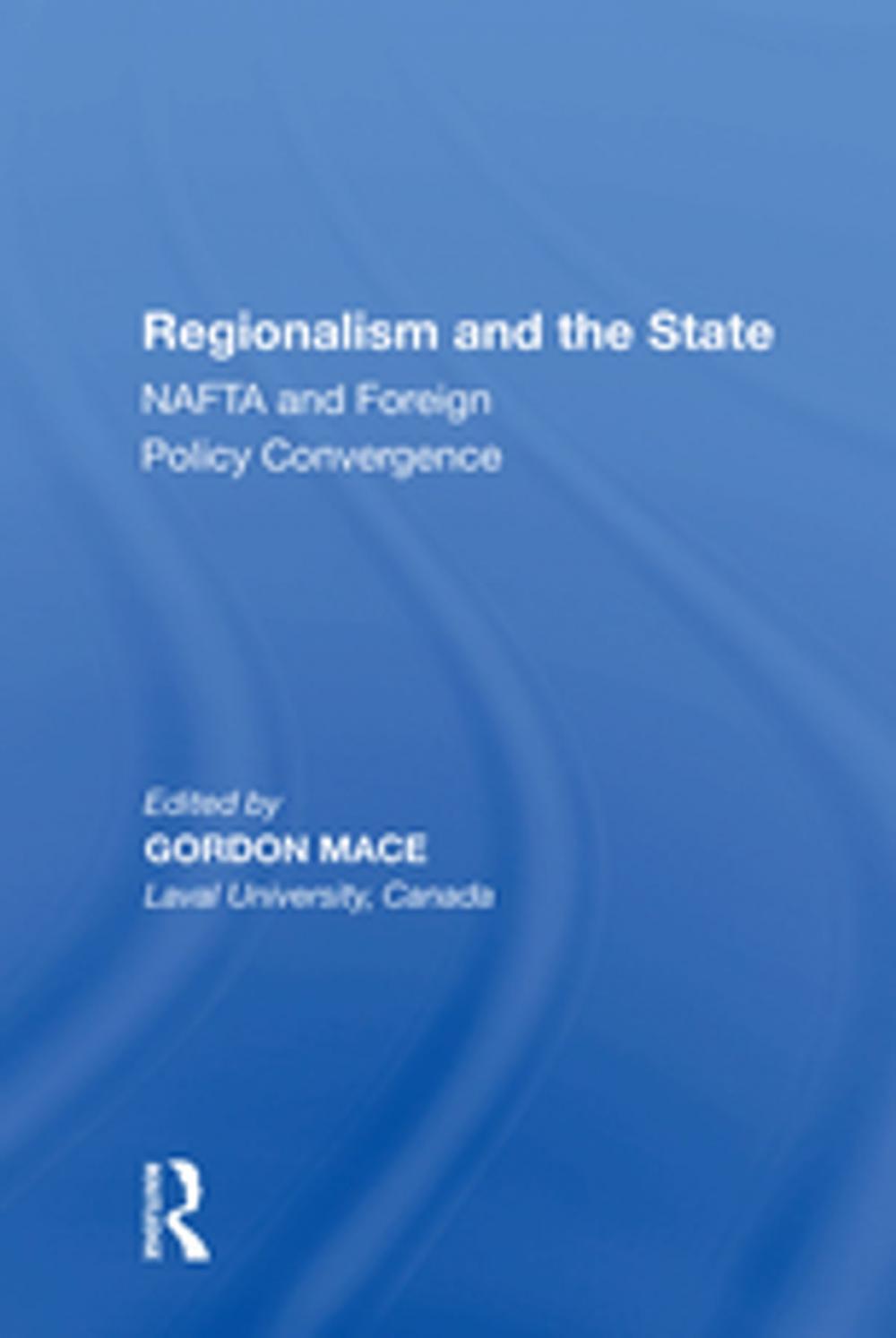 Big bigCover of Regionalism and the State