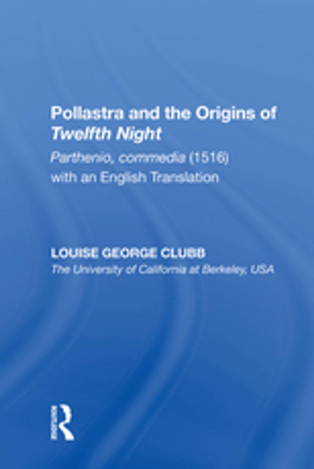 Big bigCover of Pollastra and the Origins of Twelfth Night