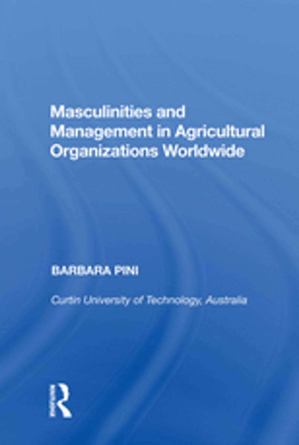 Big bigCover of Masculinities and Management in Agricultural Organizations Worldwide