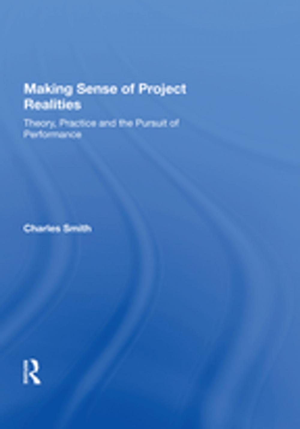 Big bigCover of Making Sense of Project Realities