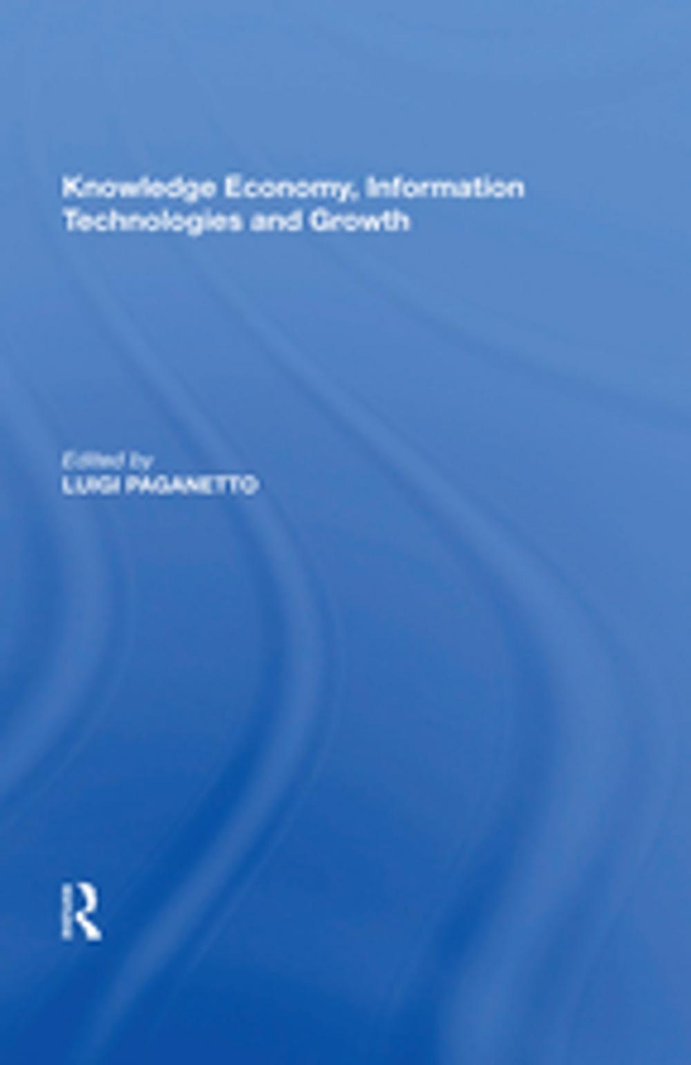 Big bigCover of Knowledge Economy, Information Technologies and Growth