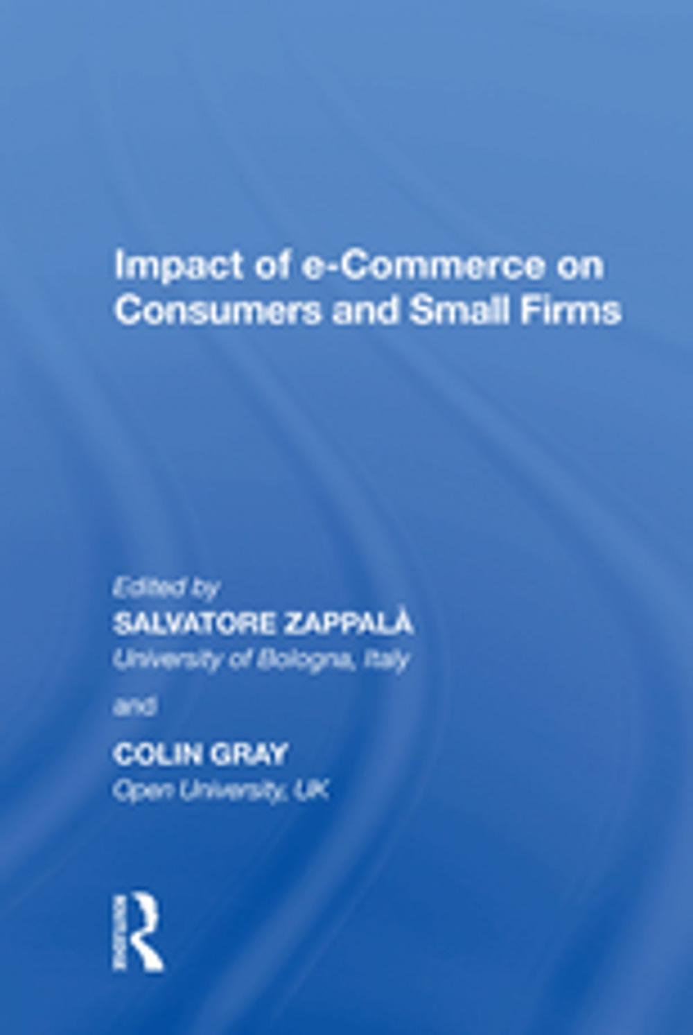 Big bigCover of Impact of e-Commerce on Consumers and Small Firms