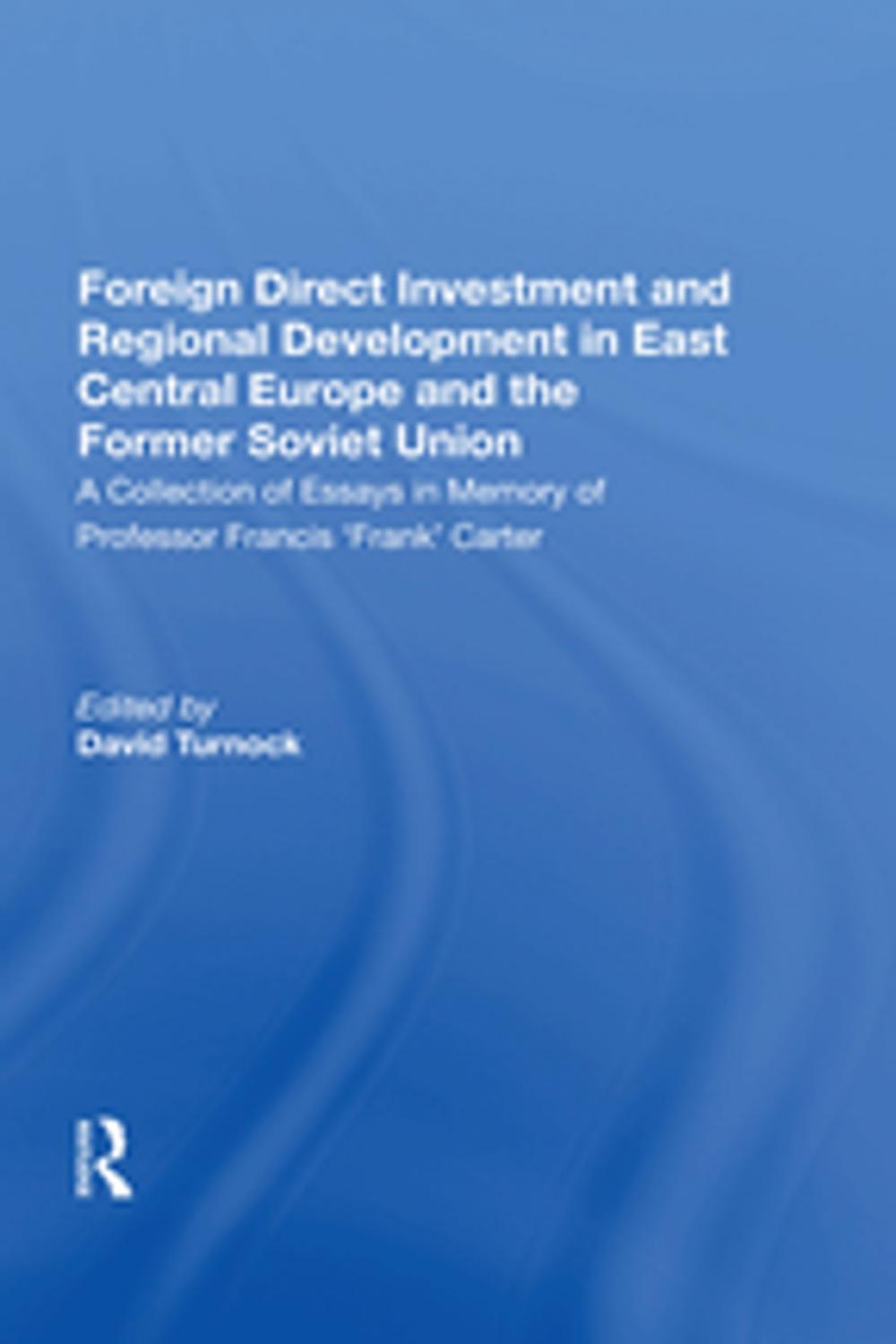 Big bigCover of Foreign Direct Investment and Regional Development in East Central Europe and the Former Soviet Union