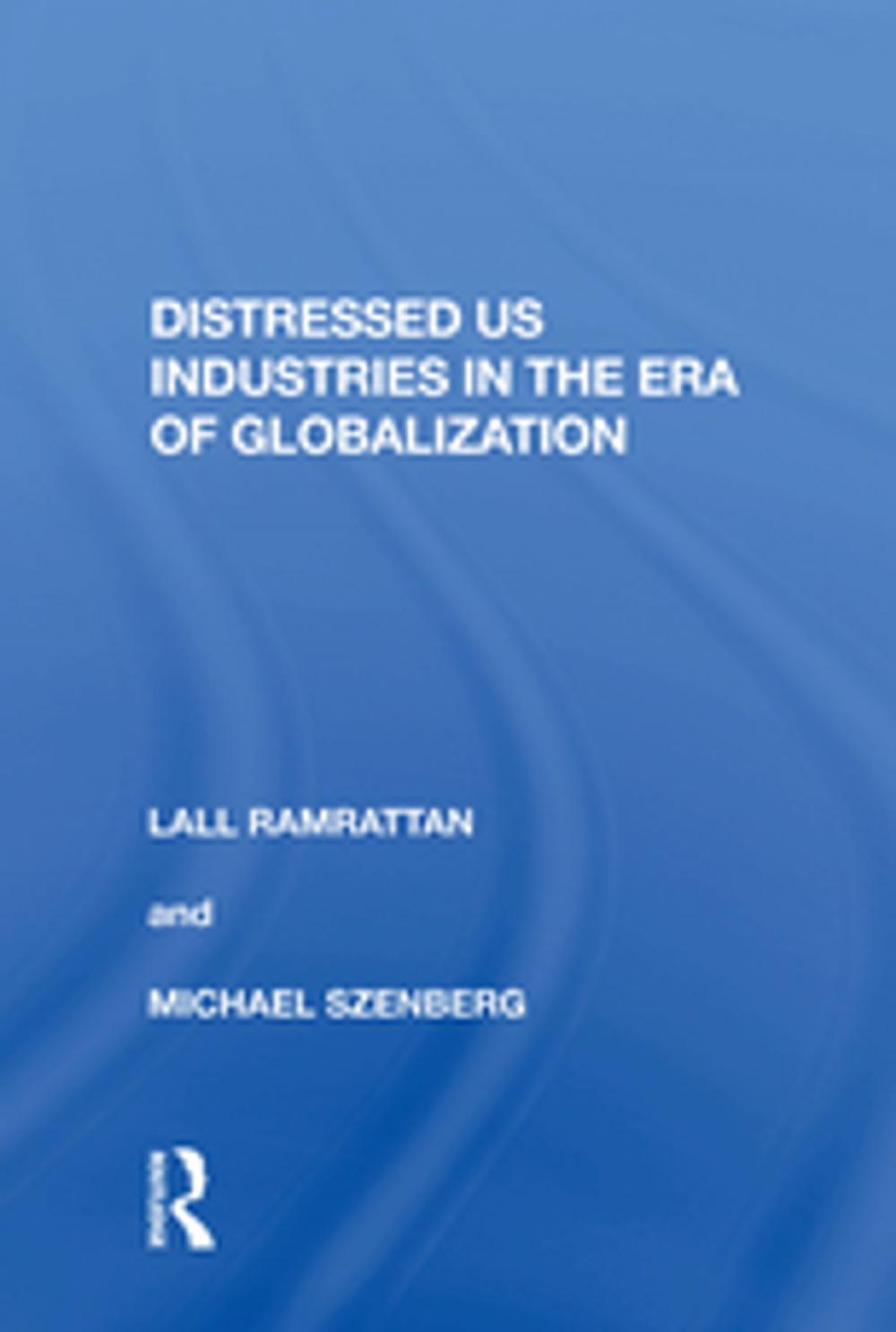 Big bigCover of Distressed US Industries in the Era of Globalization