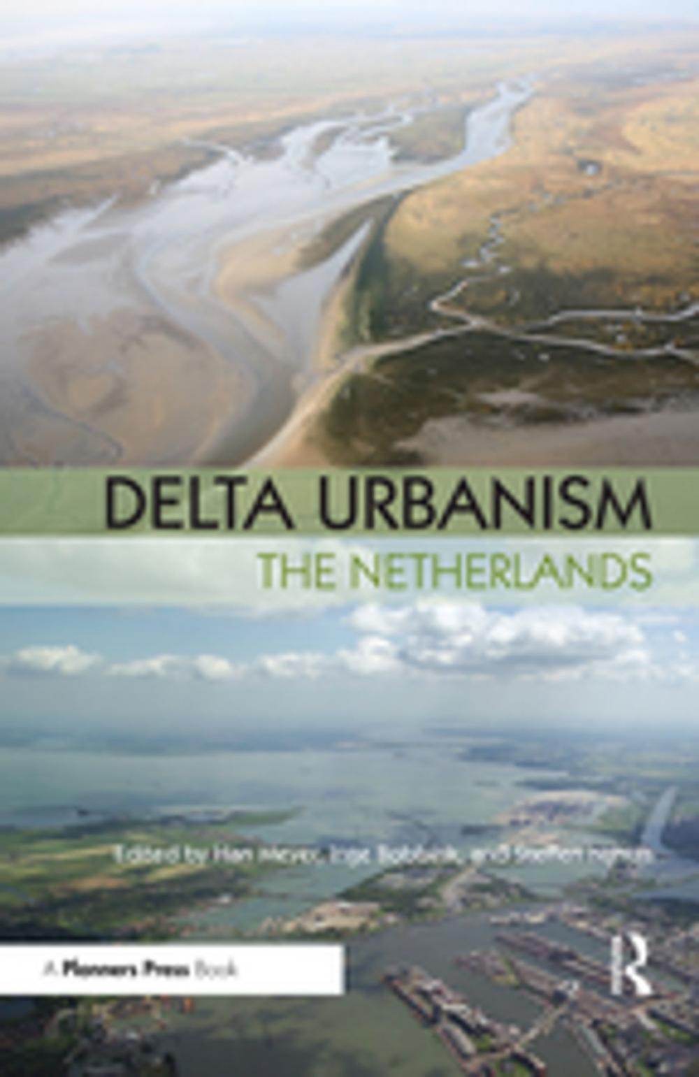 Big bigCover of Delta Urbanism: The Netherlands