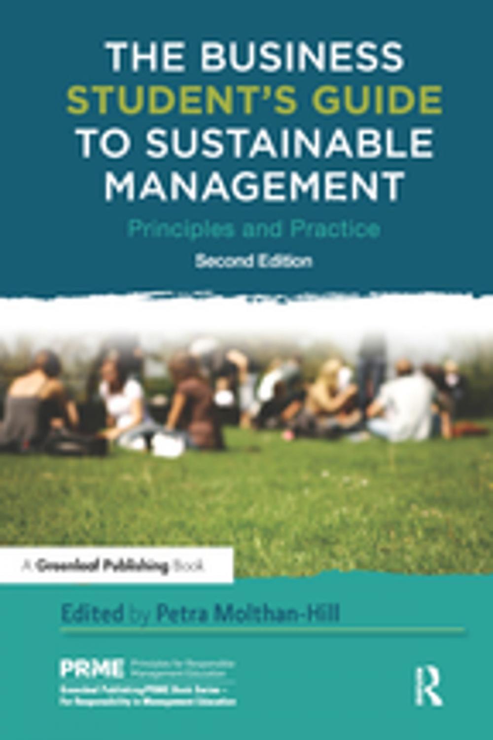 Big bigCover of The Business Student's Guide to Sustainable Management