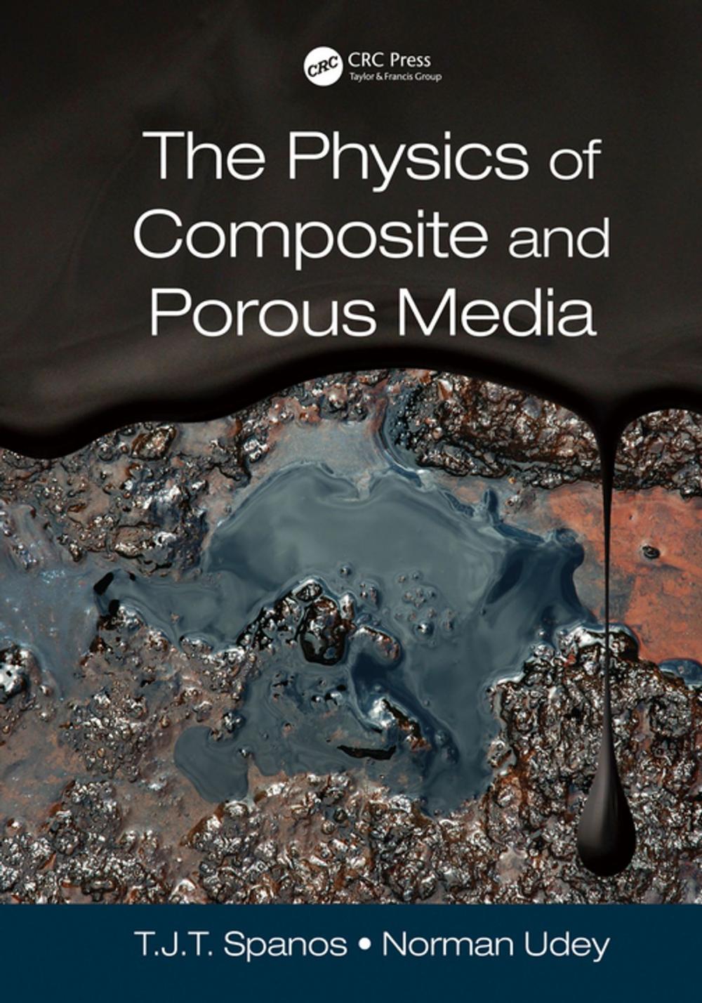 Big bigCover of The Physics of Composite and Porous Media