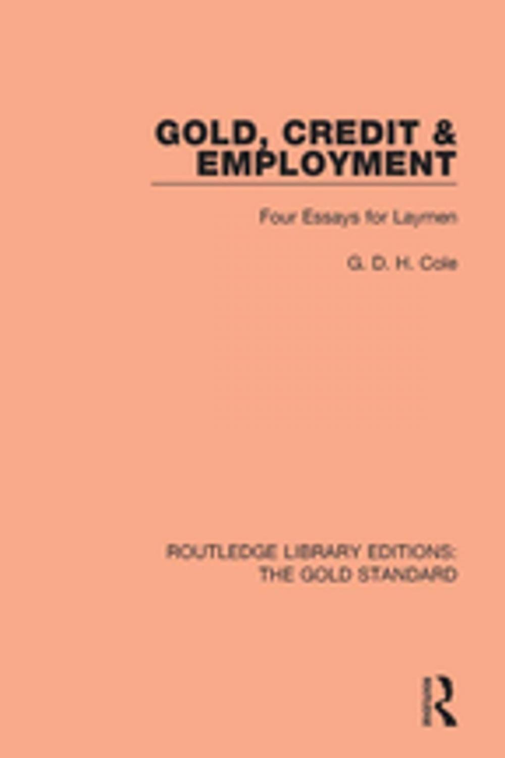 Big bigCover of Gold, Credit and Employment