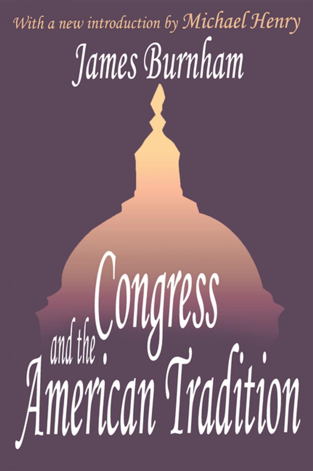 Big bigCover of Congress and the American Tradition