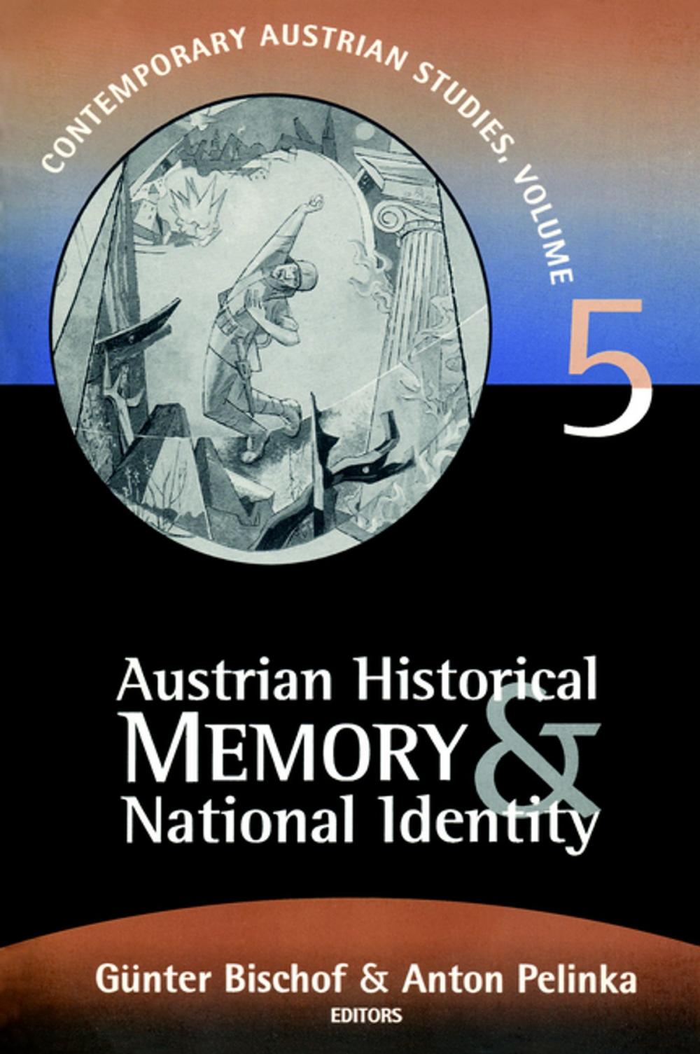 Big bigCover of Austrian Historical Memory and National Identity