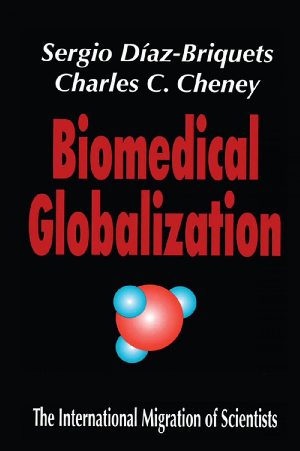 Big bigCover of Biomedical Globalization