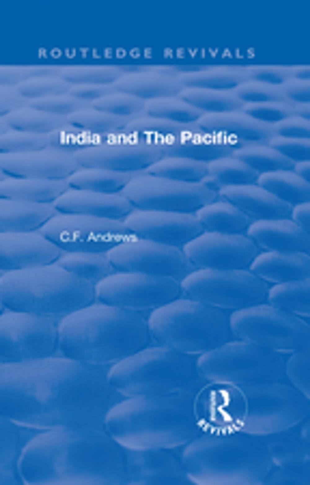 Big bigCover of Routledge Revivals: India and The Pacific (1937)