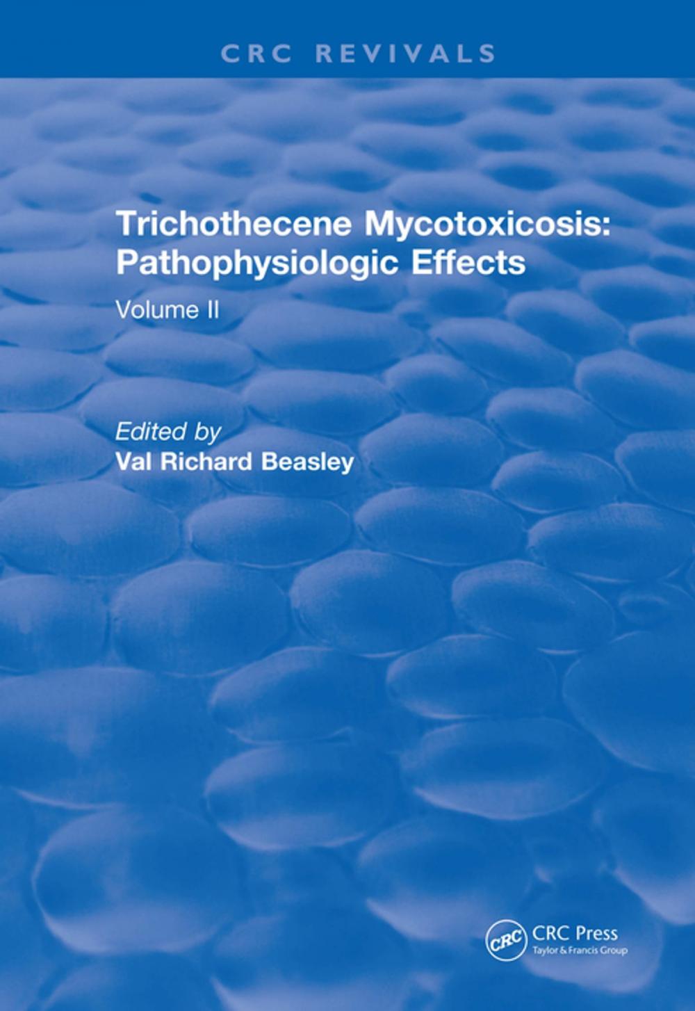 Big bigCover of Trichothecene Mycotoxicosis Pathophysiologic Effects (1989)