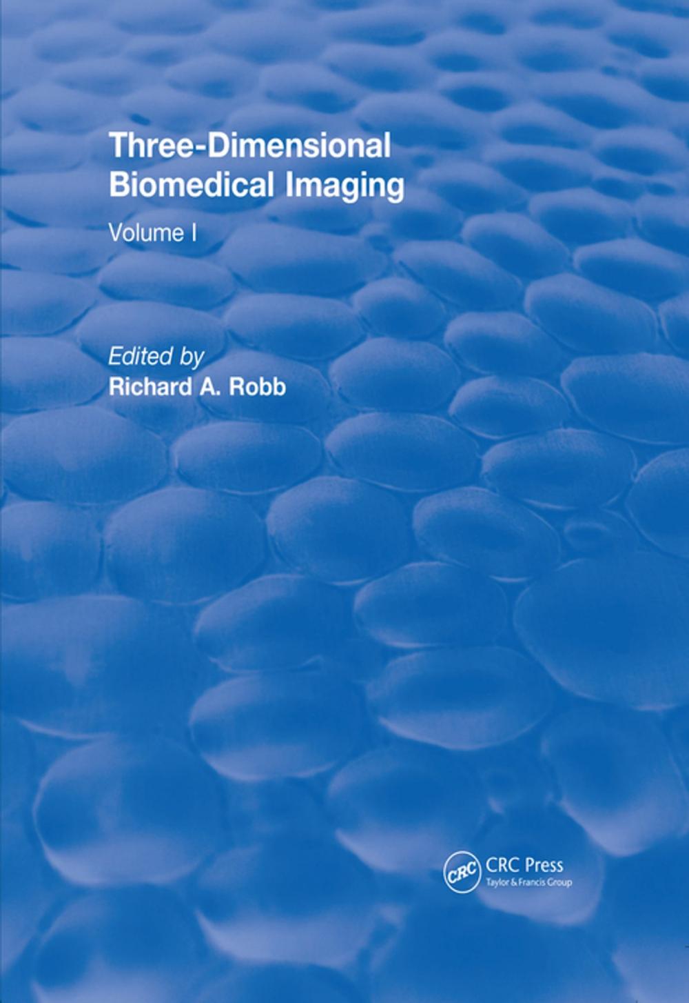 Big bigCover of Three Dimensional Biomedical Imaging (1985)