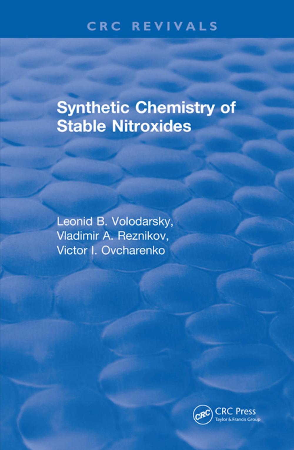 Big bigCover of Synthetic Chemistry of Stable Nitroxides