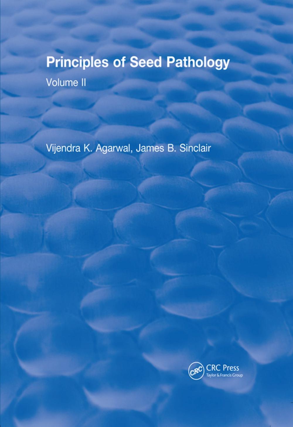 Big bigCover of Principles of Seed Pathology (1987)