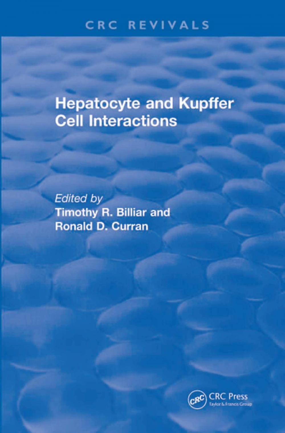 Big bigCover of Hepatocyte and Kupffer Cell Interactions (1992)