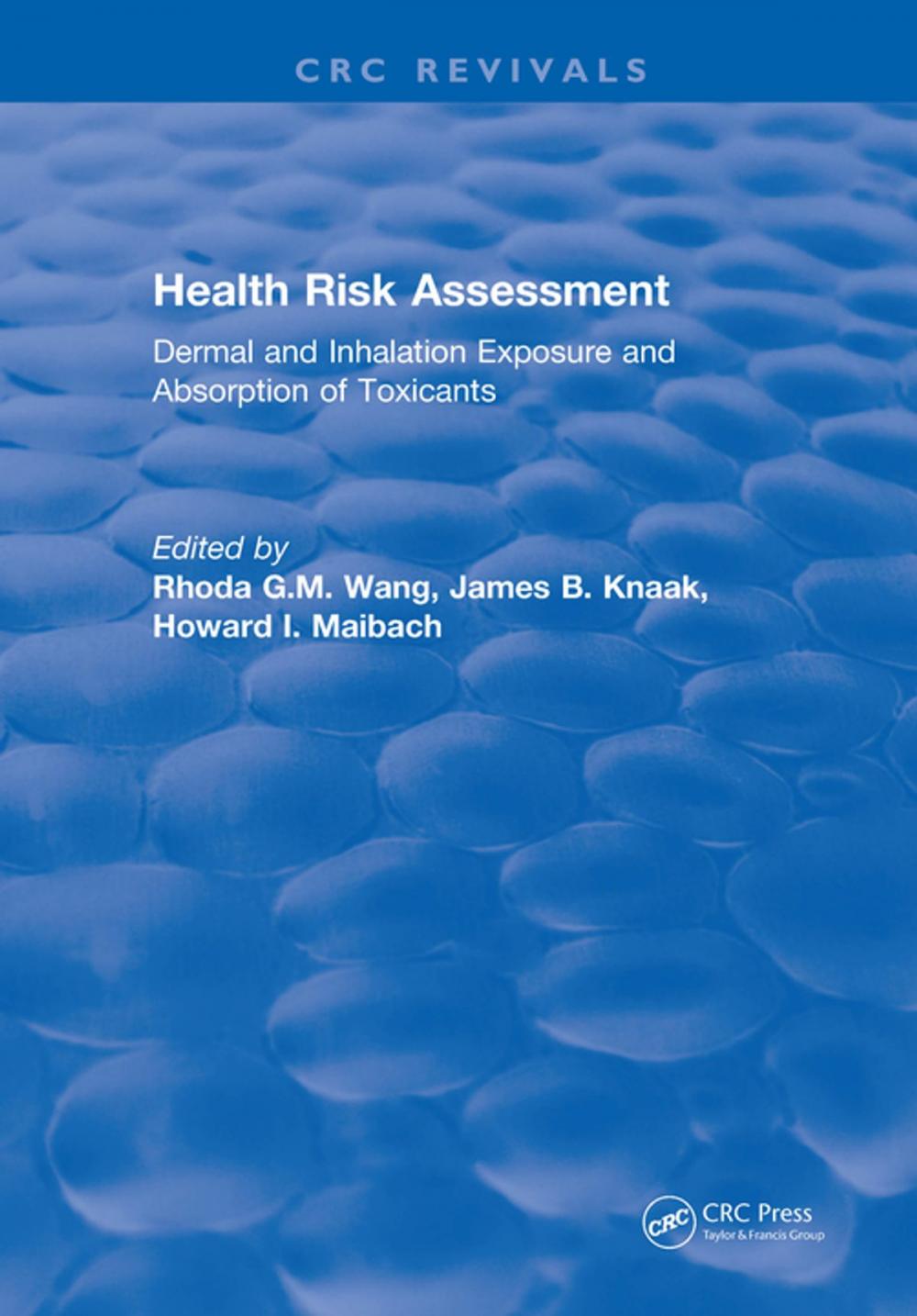 Big bigCover of Health Risk Assessment Dermal and Inhalation Exposure and Absorption of Toxicants