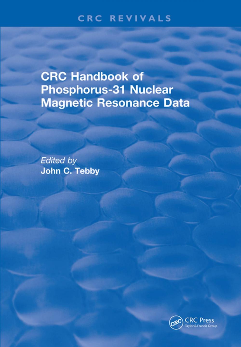 Big bigCover of Handbook of Phosphorus-31 Nuclear Magnetic Resonance Data (1990)