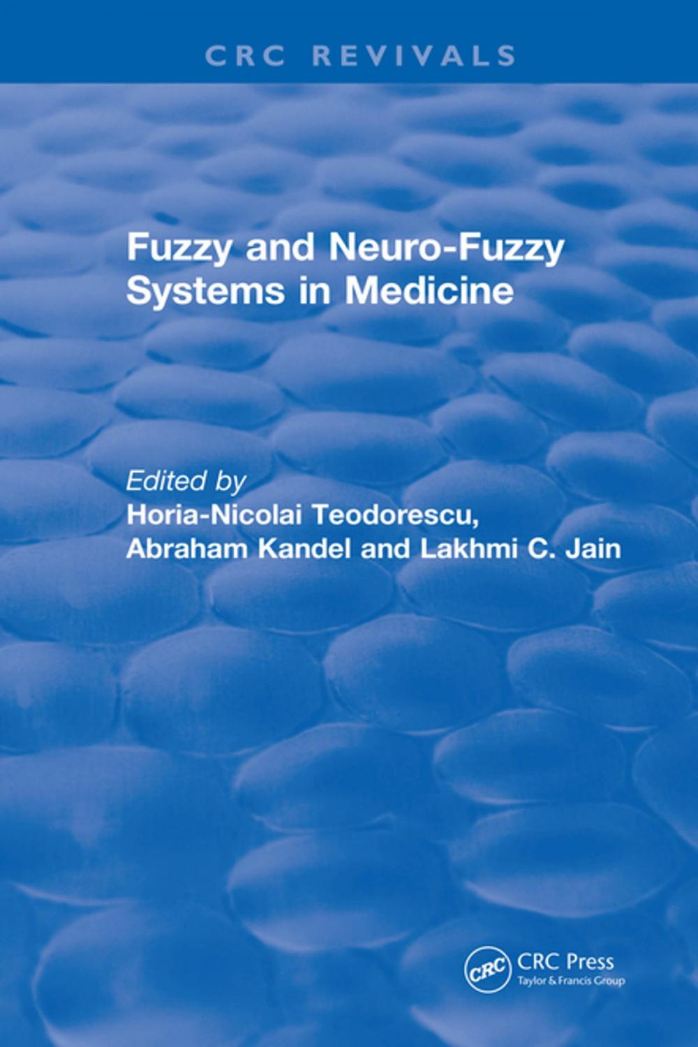 Big bigCover of Fuzzy and Neuro-Fuzzy Systems in Medicine