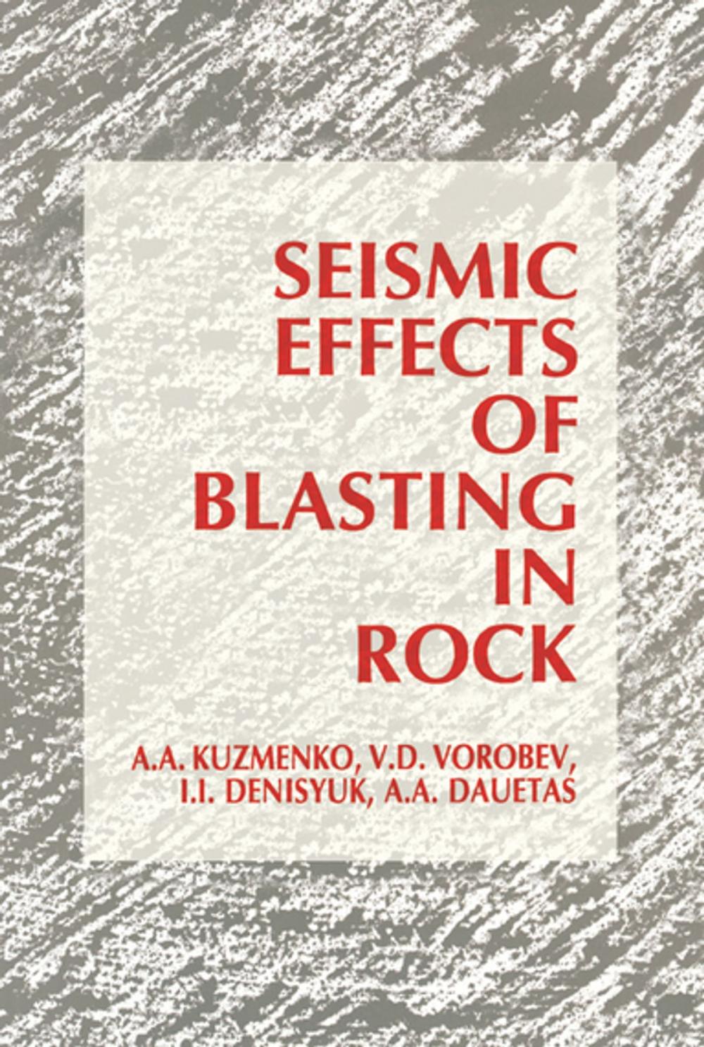 Big bigCover of Seismic Effects of Blasting in Rock