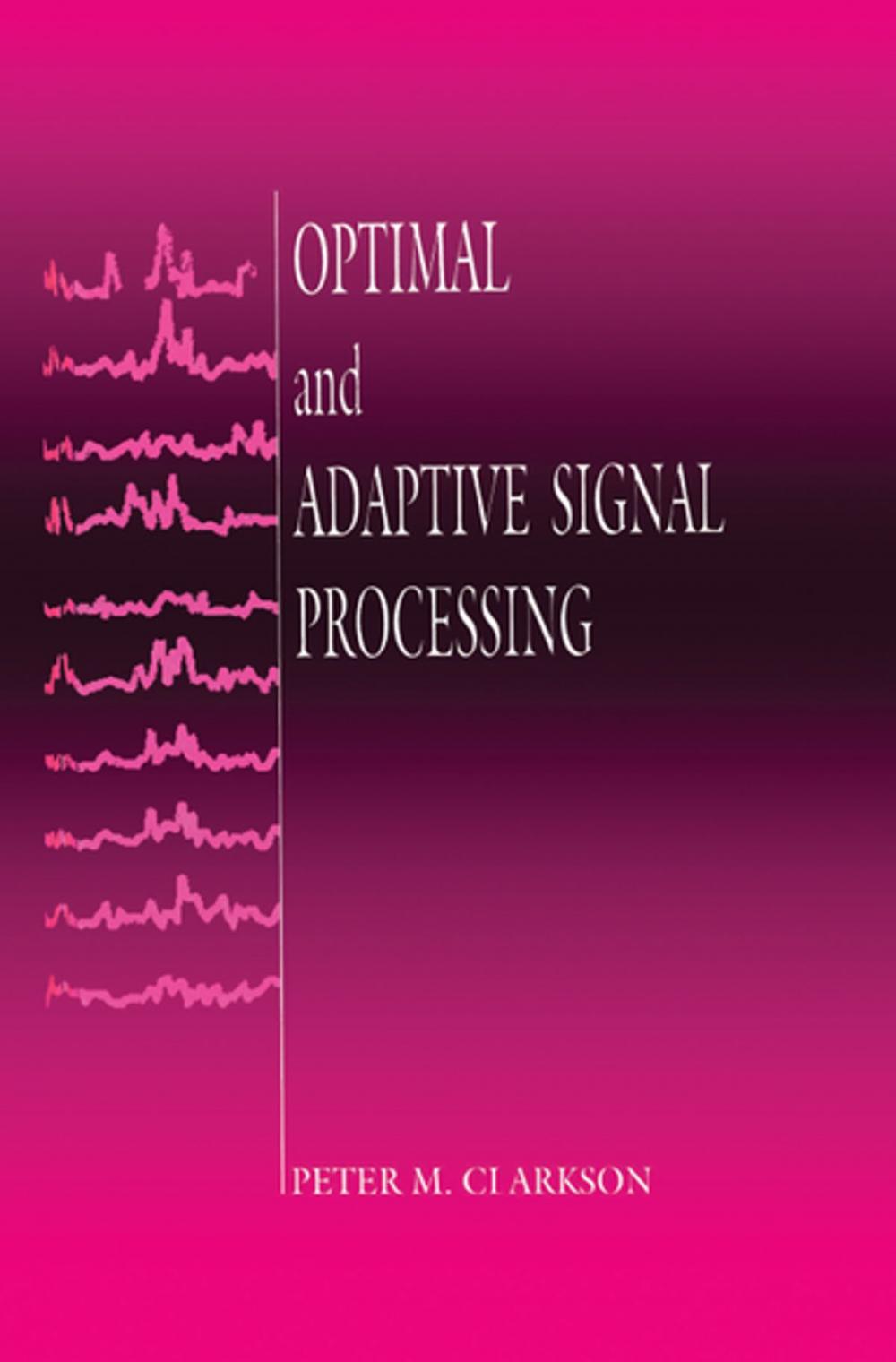 Big bigCover of Optimal and Adaptive Signal Processing