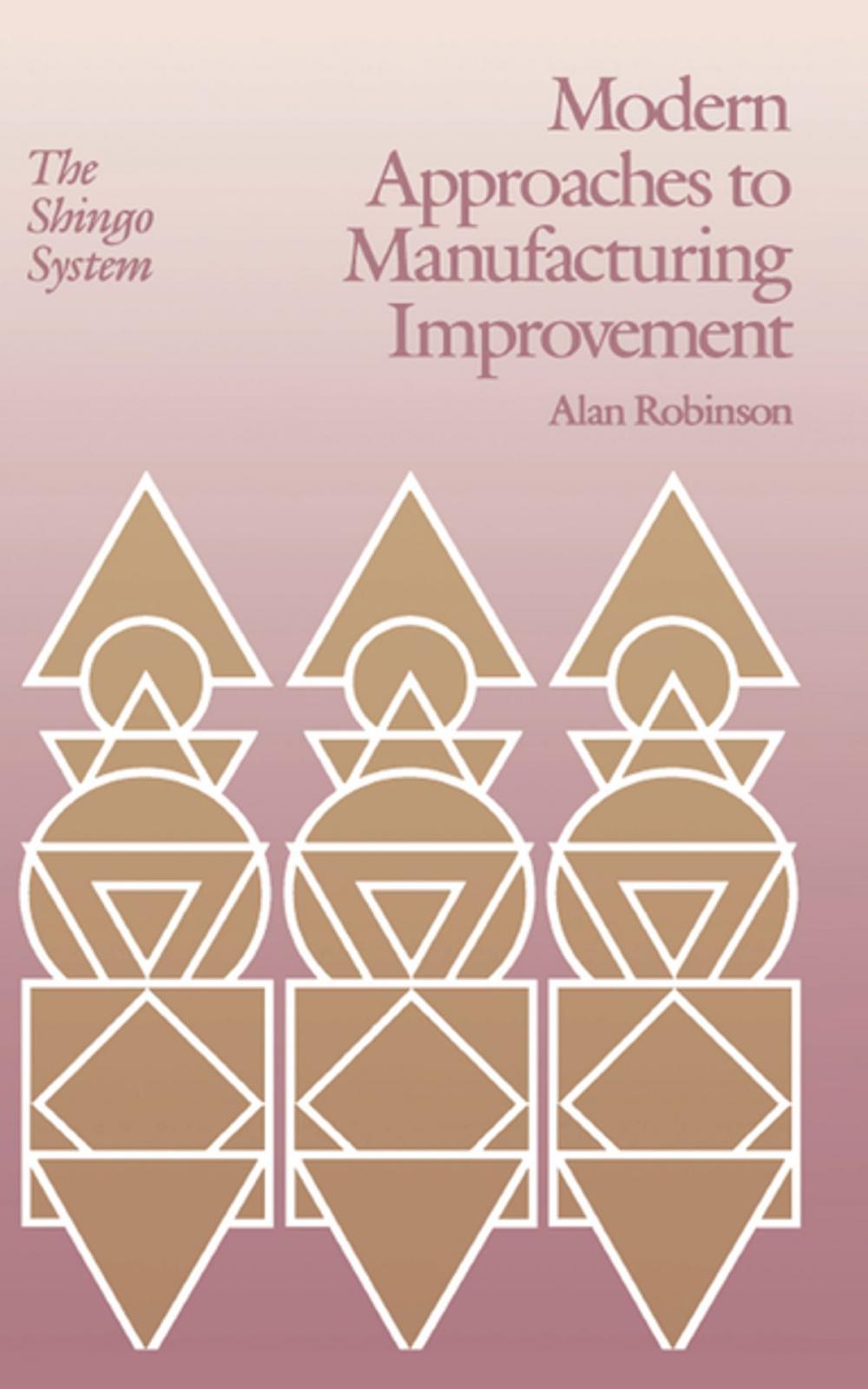 Big bigCover of Modern Approaches to Manufacturing Improvement