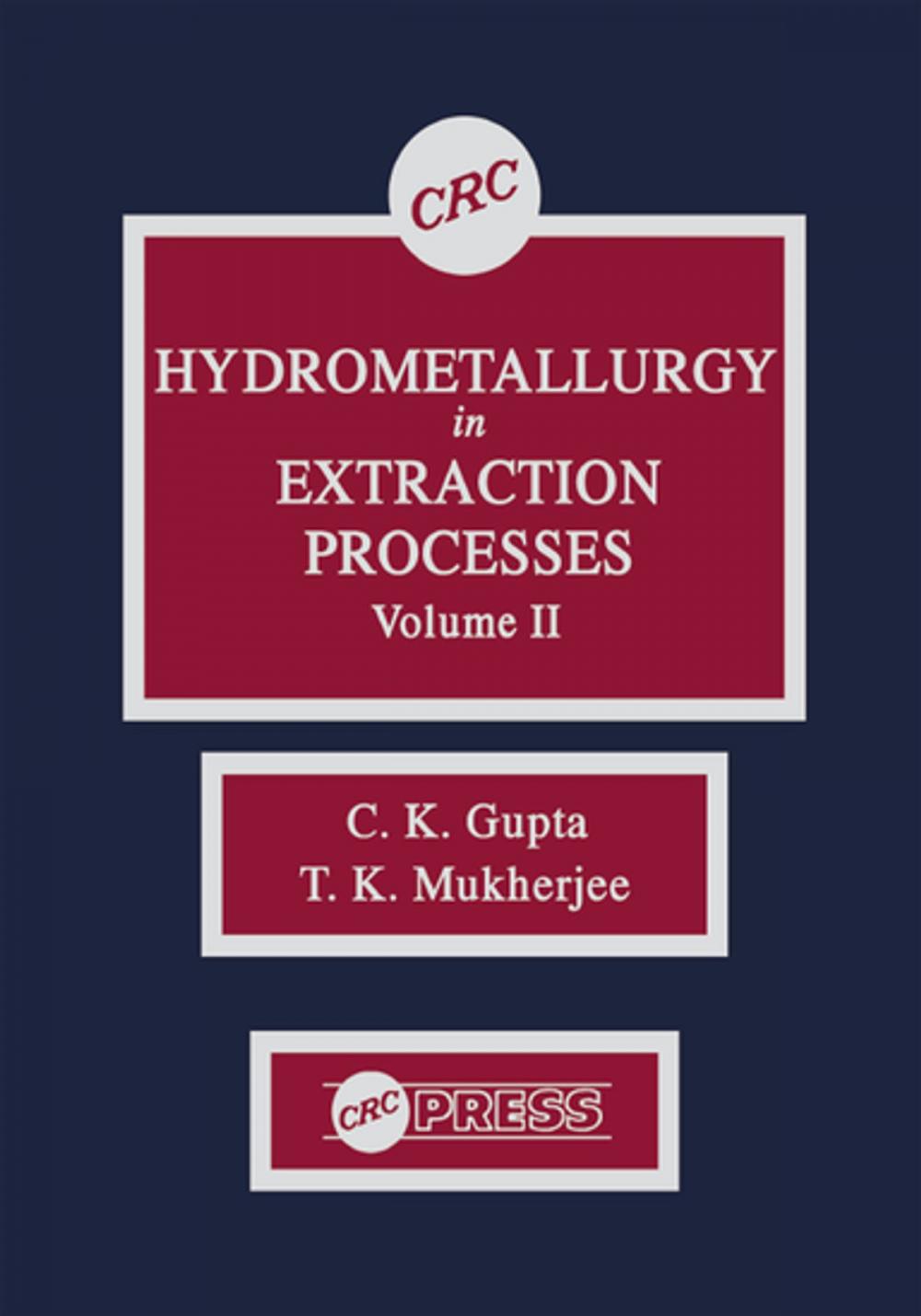 Big bigCover of Hydrometallurgy in Extraction Processes, Volume II