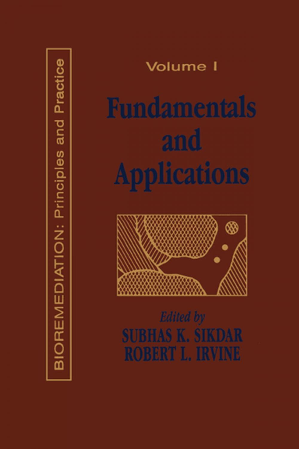 Big bigCover of Fundamentals and Applications of Bioremediation