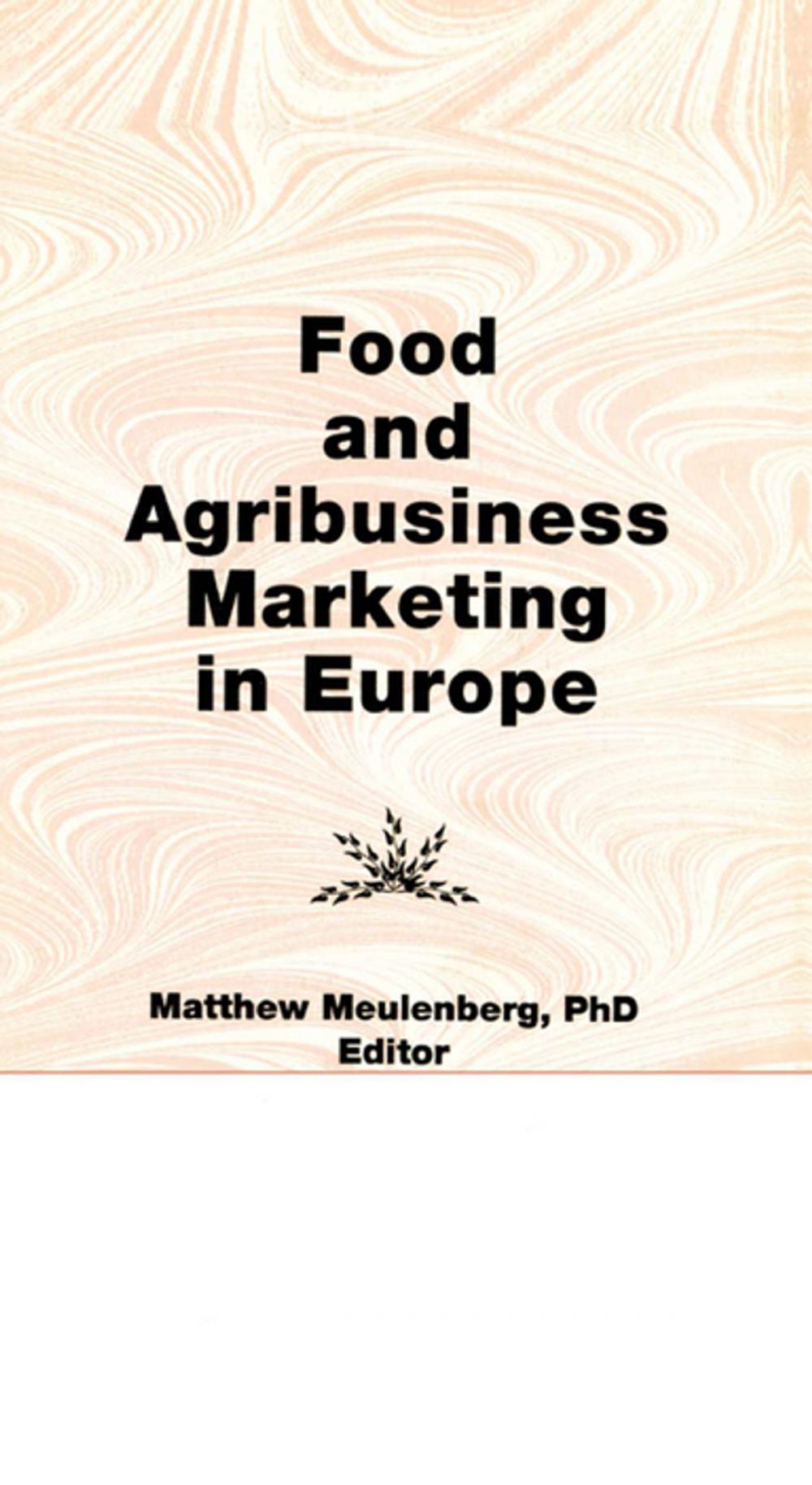 Big bigCover of Food and Agribusiness Marketing in Europe