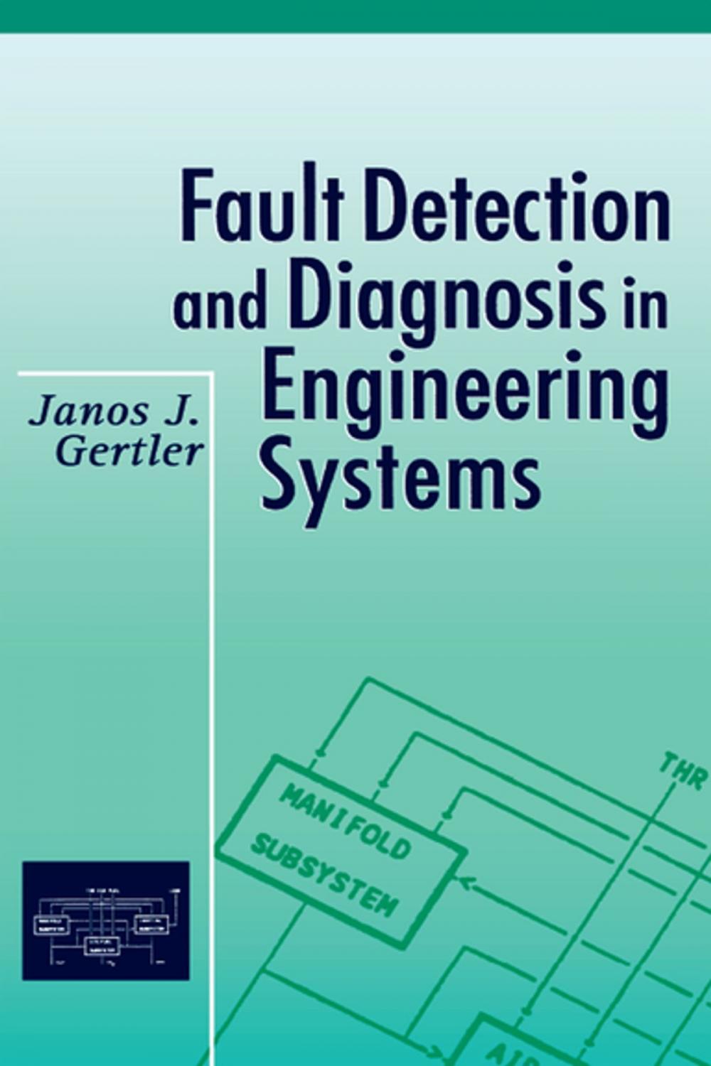 Big bigCover of Fault Detection and Diagnosis in Engineering Systems