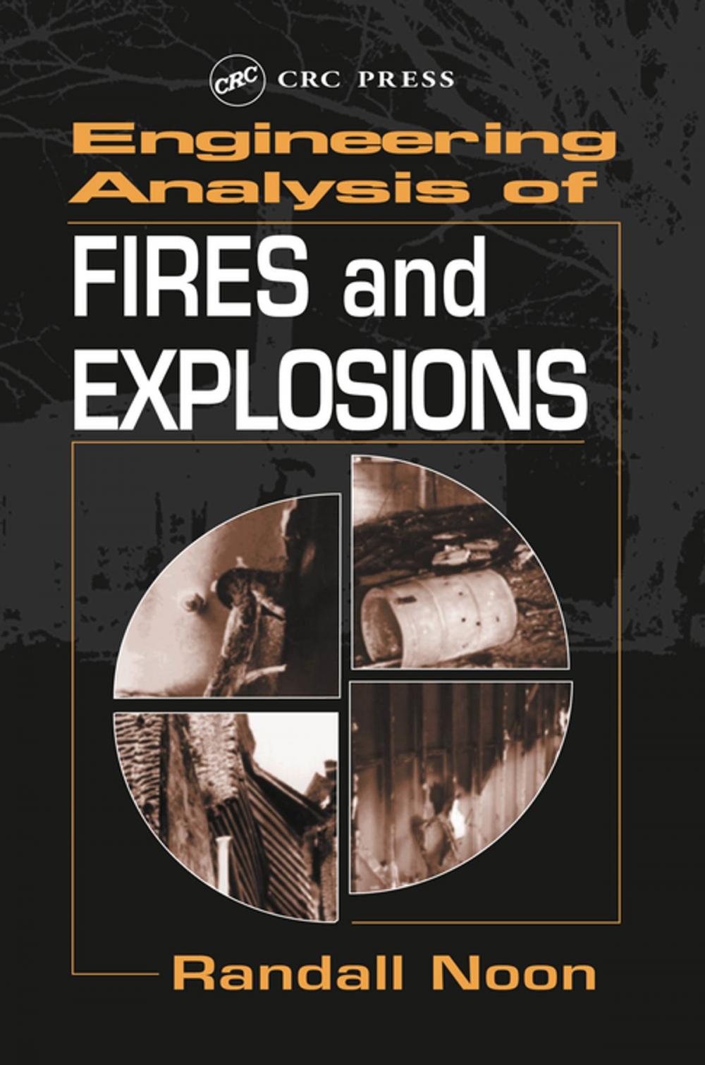 Big bigCover of Engineering Analysis of Fires and Explosions