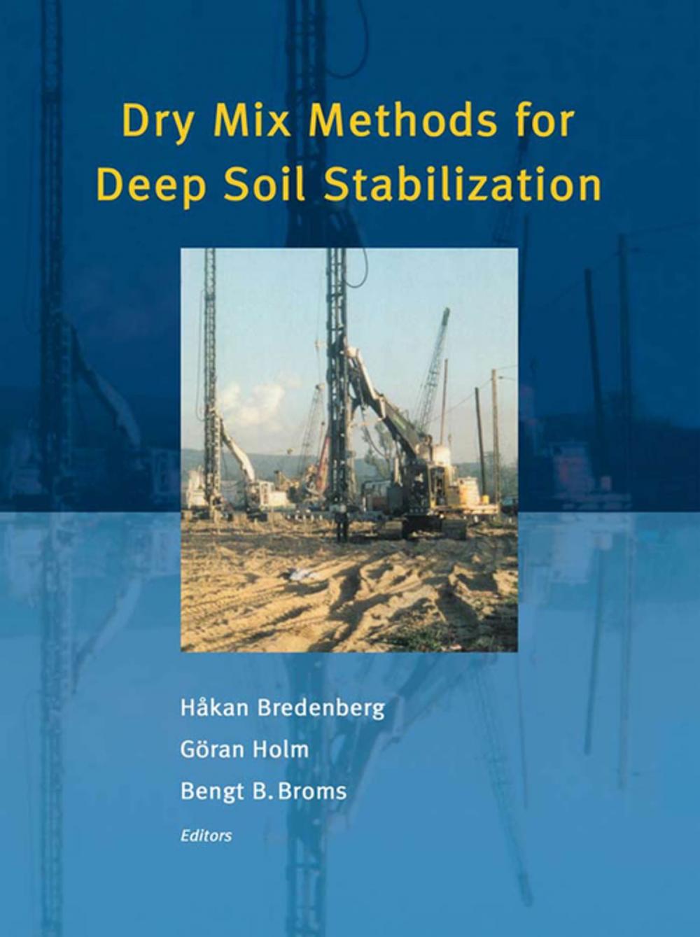 Big bigCover of Dry Mix Methods for Deep Soil Stabilization