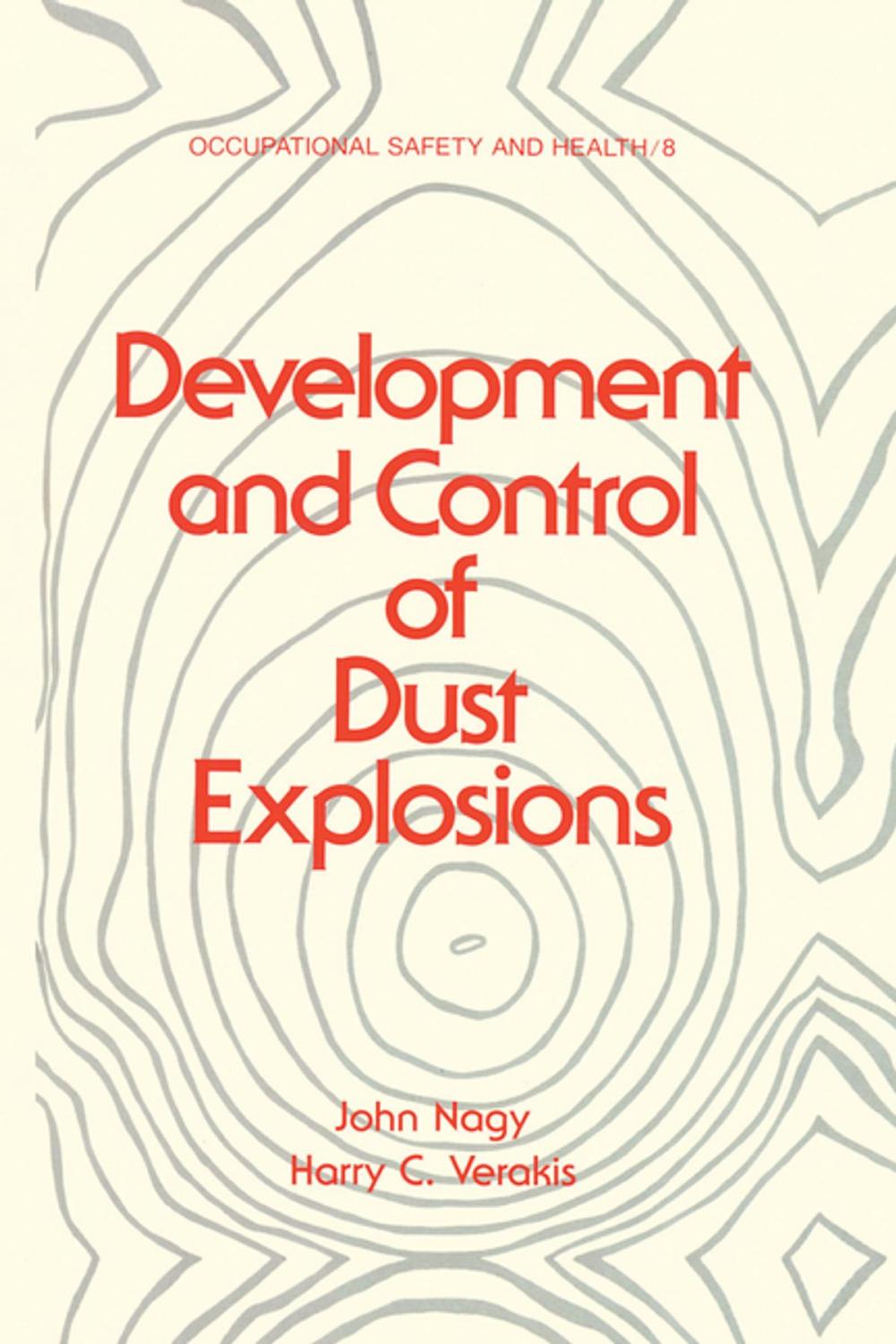 Big bigCover of Development and Control of Dust Explosions