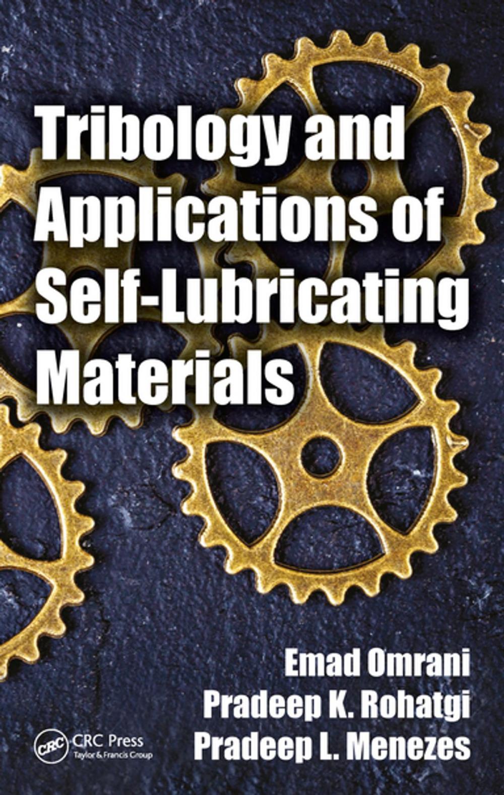 Big bigCover of Tribology and Applications of Self-Lubricating Materials