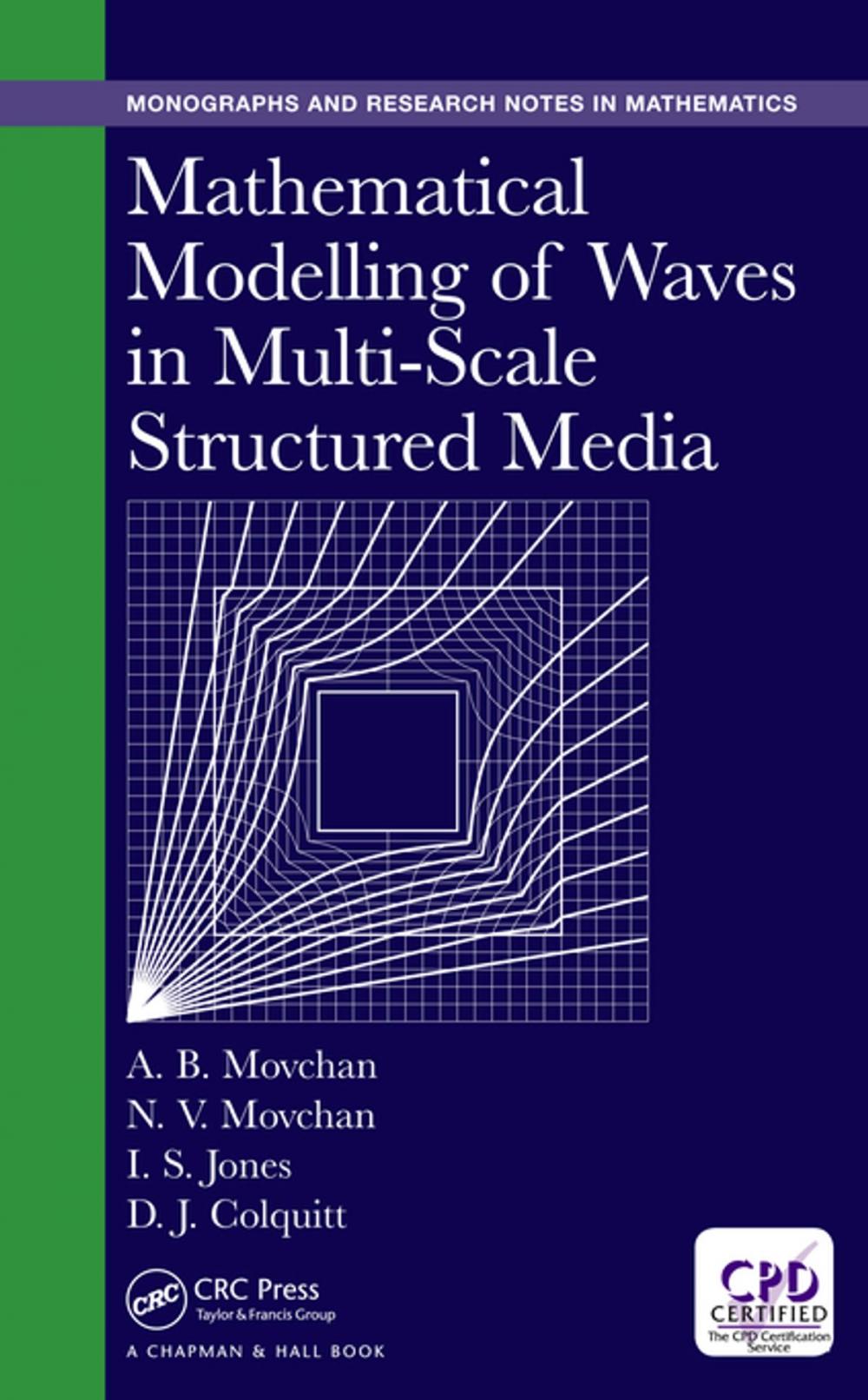 Big bigCover of Mathematical Modelling of Waves in Multi-Scale Structured Media