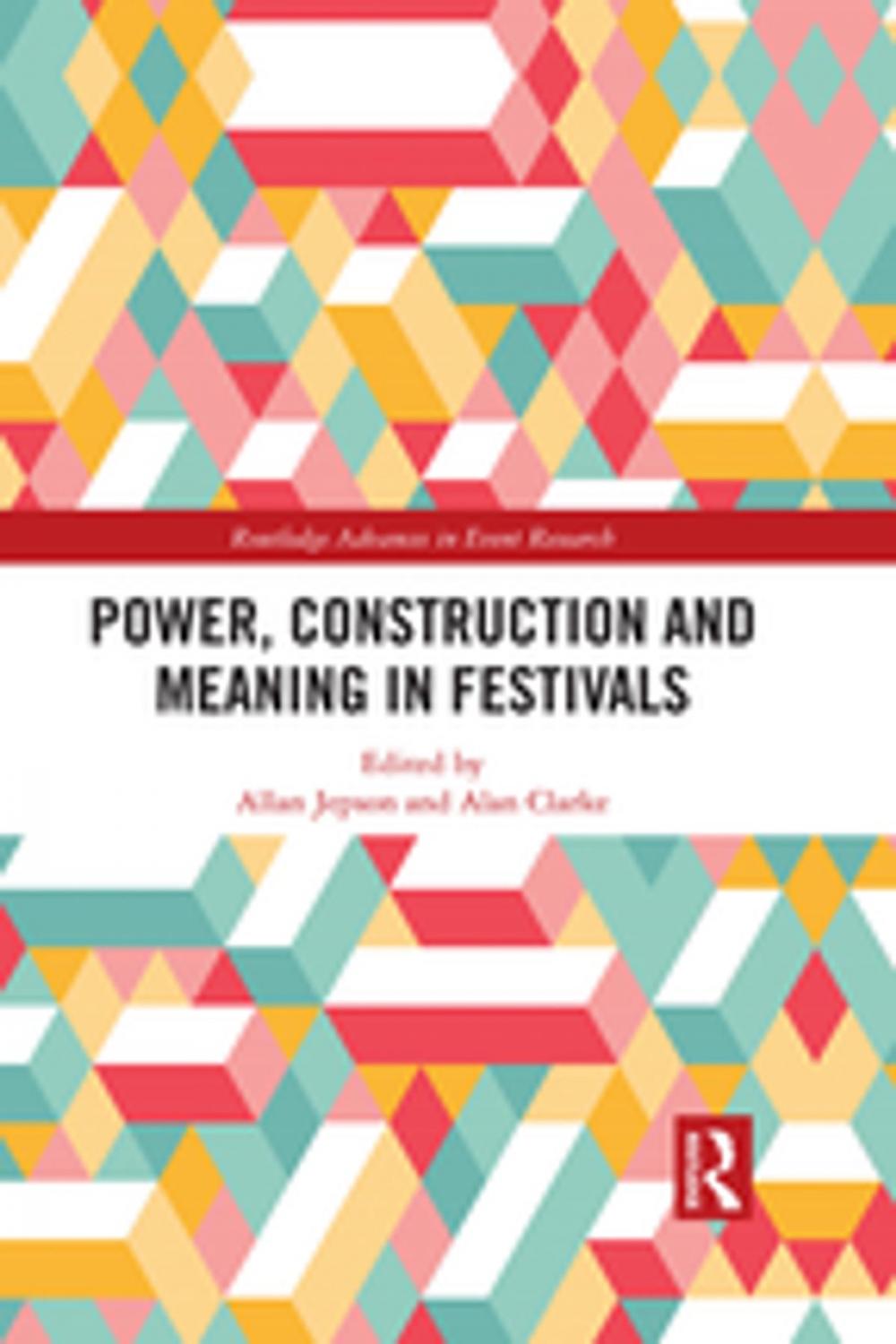 Big bigCover of Power, Construction and Meaning in Festivals