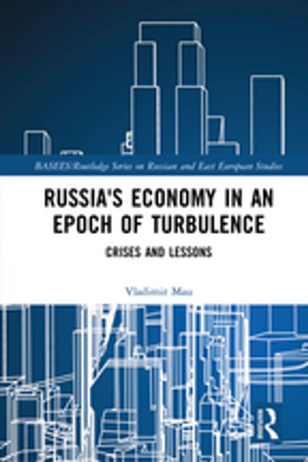 Big bigCover of Russia's Economy in an Epoch of Turbulence