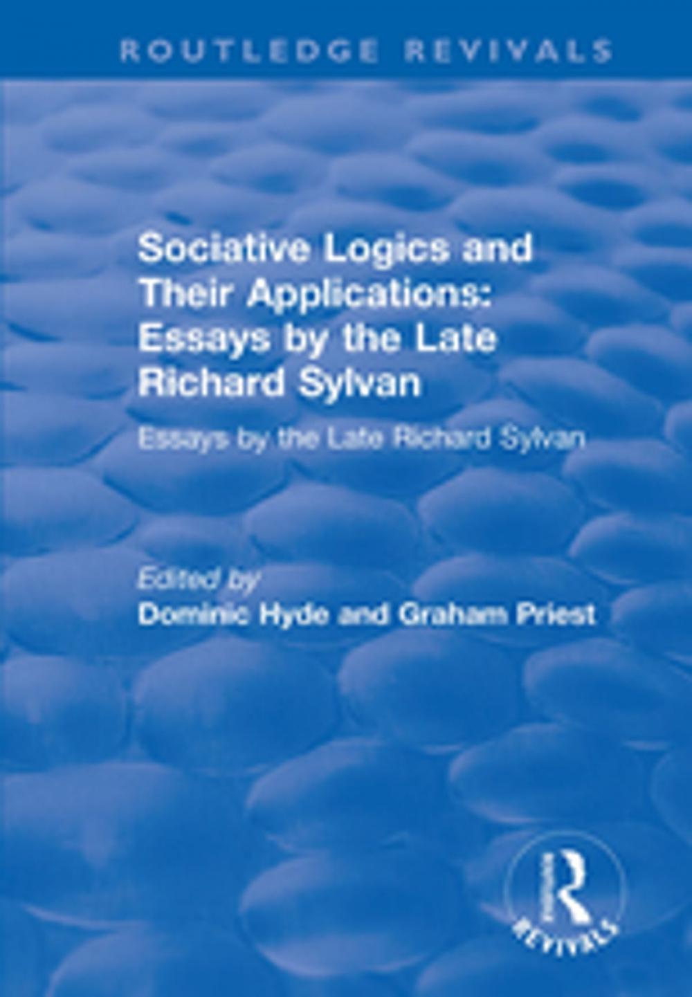 Big bigCover of Sociative Logics and Their Applications: Essays by the Late Richard Sylvan