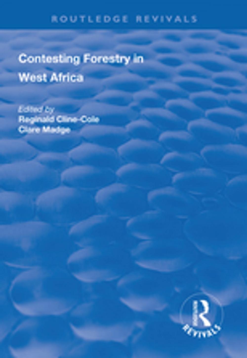 Big bigCover of Contesting Forestry in West Africa