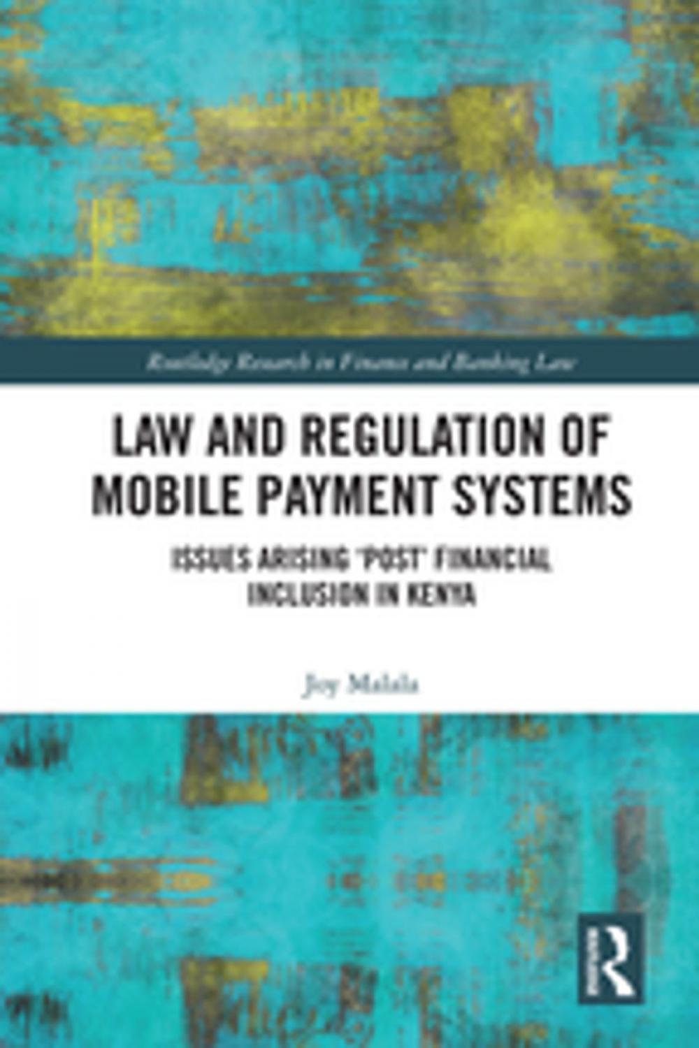 Big bigCover of Law and Regulation of Mobile Payment Systems